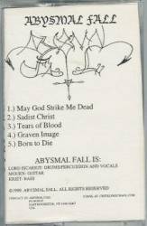 Abysmal Fall : Spit in the Face of Christ